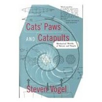 Cats' Paws and Catapults: Mechanical Worlds of Nature and People