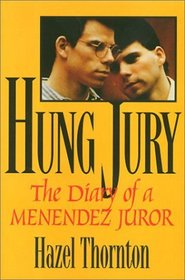 Hung Jury: The Diary of a Menendez Juror