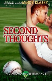 Second Thoughts (Diamond Brides Series) (Volume 4)