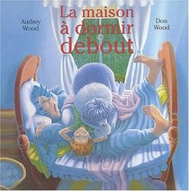 La maison à dormir debout (French Edition)