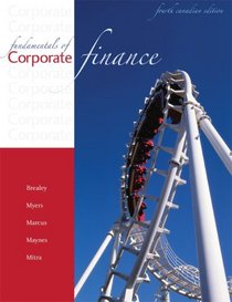 Fundamentals of Corporate Finance, 4th Cdn edition