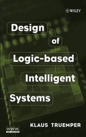 Design of Logic-based Intelligent Systems