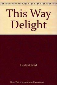 This Way Delight
