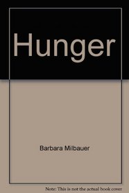 HUNGER    LEINWAND (Problems of American society)