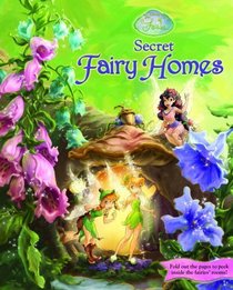 Secret Fairy Homes (Disney Fairies (Hardcover))