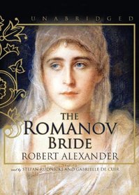 The Romanov Bride (Audio CD) (Unabridged)
