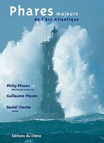 Phares : Les phares majeurs de l'arc atlantique