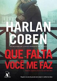 Que Falta Voce Me Faz (Missing You) (Portuguese Edition)
