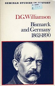 Bismarck and Germany 1862-1890 (Seminar Studies in History)