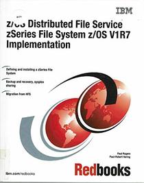 Z/os Distributed File Service Zseries File System Implementation Z/os V1r7