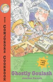 Conjuror's Cookbook 3 : Ghostly Goulash