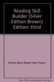 Reading Skill Builder (Silver Edition, Brown)