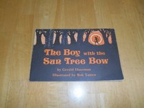 The boy with the sun tree bow