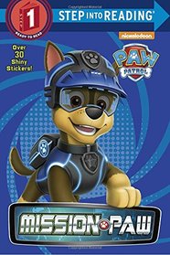 Mission PAW (PAW Patrol) (Step into Reading)