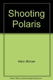 Shooting Polaris