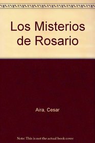 Los Misterios de Rosario (Escritores argentinos) (Spanish Edition)