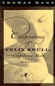 Confessions of Felix Krull Confidence Man