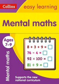 Mental Maths Ages 7-9 (Collins Easy Learning Age 7-11)