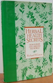 Herbal Health Secrets from Europe and Around the World