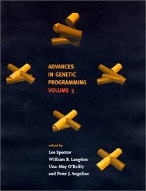 Advances in Genetic Programming, Vol. 3 (Complex Adaptive Systems)