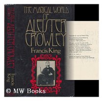 Magical World of Aleister Crowley