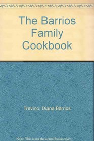 The Barrios Family Cookbook