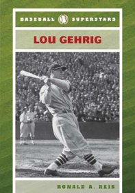 Lou Gehrig (Baseball Superstars)