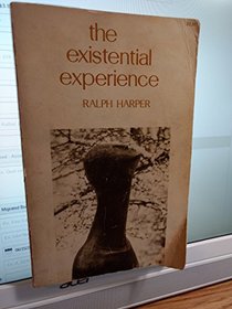 The Existential Experience