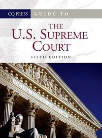 Guide to the US Supreme Court, 2-Volume Set (Congressional Quarterly's Guide to the Us Supreme Court)