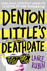 Denton Little's Deathdate (Denton Little, Bk 1)