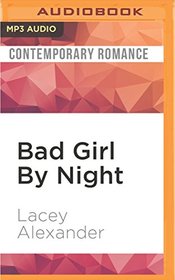 Bad Girl By Night (H.O.T. Cops)