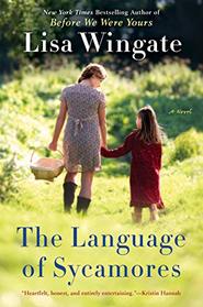 The Language of Sycamores (Tending Roses, Bk 3)