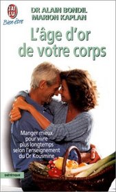 L'ge d'or de votre corps