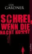 Schrei, Wenn die Nacht Kommt (Gone) (Quincy & Rainie, Bk 5) (German Edition)