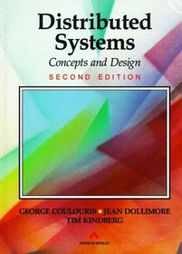 Distributed Systems: Concepts and Design (International Computer Science Series)