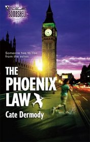 The Phoenix Law (Strongbox Chronicles, Bk 3) (Silhouette Bombshell, No 119)