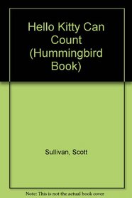 Hello Kitty Can Count (Hummingbird Book)