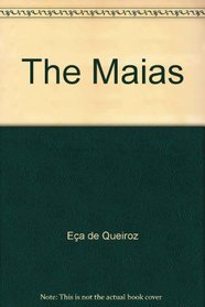 The Maias (Everyman's Classics)