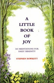 A Little Book of Joy: 365 Meditations for Daily Serenity