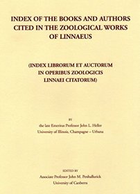 Index of the Books and Authors Cited in the Zoological Works of Linnaeus: v. 168 (Ray Society)