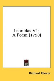 Leonidas V1: A Poem (1798)