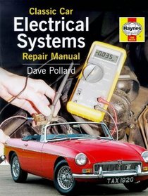 Classic Car Electrical Systems Repair Manual