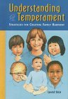 Understanding Temperament: Strategies for Creating Family Harmony