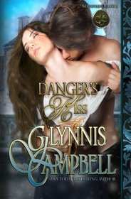 Danger's Kiss (Medieval Outlaws) (Volume 1)