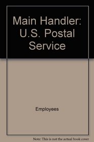Main handler: U.S. Postal Service (Arco Mail: Mail Processor, U.S. Postal Service)
