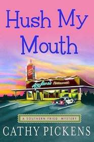 Hush My Mouth (Avery Andrews, Bk 4)
