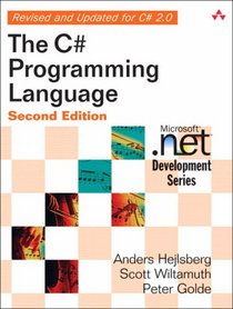 C# Programming Language, The (2nd Edition) (Microsoft .NET Development Series)