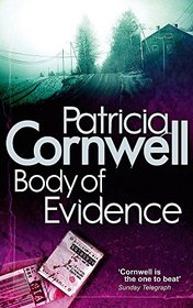 Body of Evidence. Patricia Cornwell