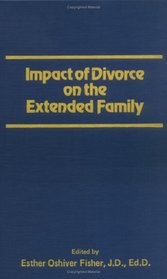Impact of Divorce on the Extended Family (Journal of Divorce)