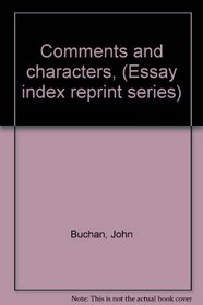 Comments and characters, (Essay index reprint series)
